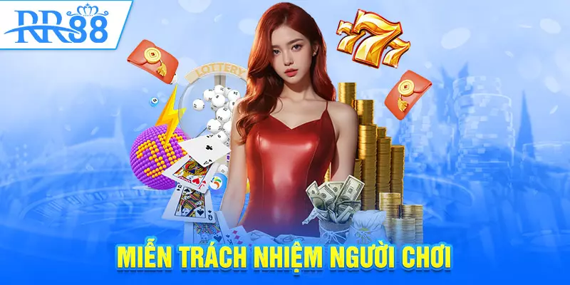 Miễn trách nhiệm người chơi