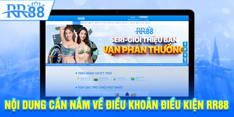 Nội dung cần nắm về điều khoản điều kiện RR88